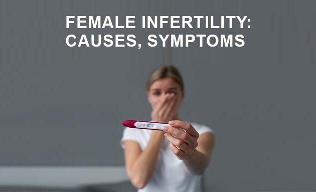 female infertility, female infertility treatment, female infertility causes, symptoms,and ayurvedic treatment