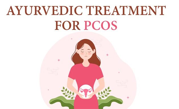 AYURVEDIC TREATMENT FOR PCOS