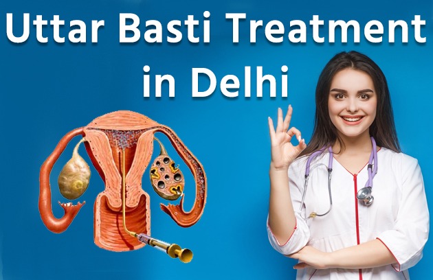 Uttar Basti Treatment in Delhi 