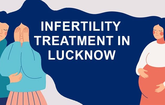 infertility treatment in Lucknow
