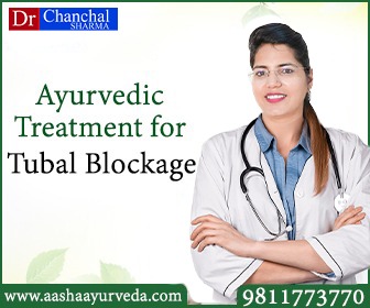 Ayuvedic treatment for tubal blockage clinic in delhi