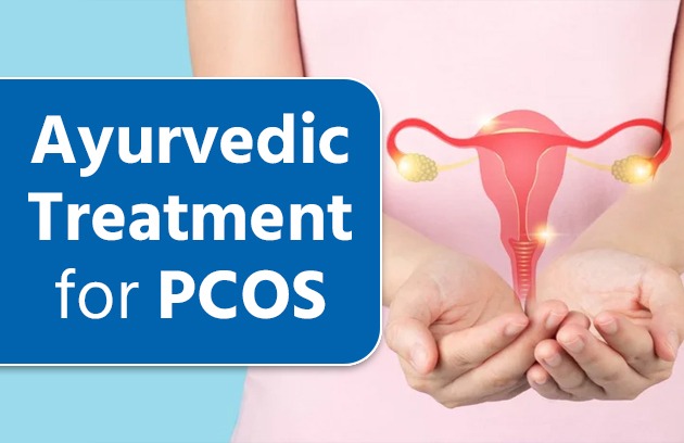 Ayurvedic Treatment for PCOS