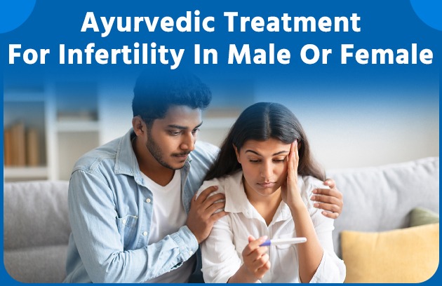 Ayurvedic Treatment For Infertility In Male Or Female