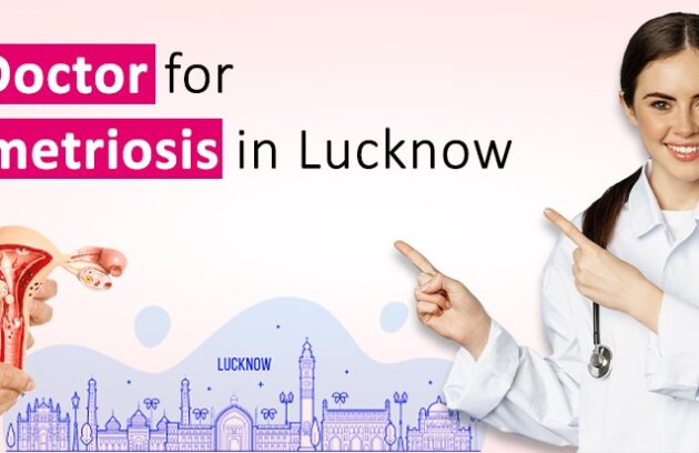 endometriosis doctor in Lucknow