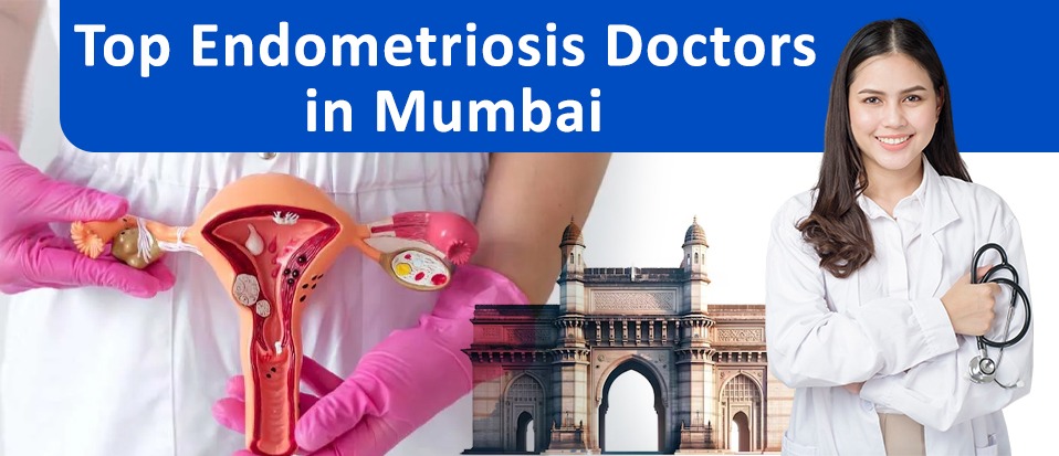 Top Endometriosis Doctors in Mumbai