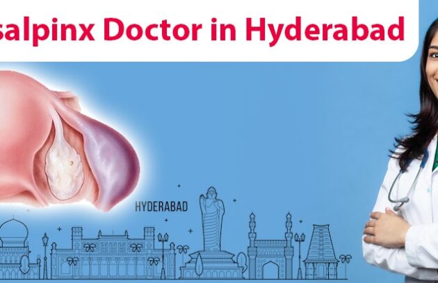 Hydrosalpinx Doctor in Hyderabad