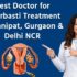 Best Doctor for Uttarbasti Treatment in Panipat, Gurgaon & Delhi NCR