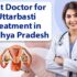Best Doctor for Uttarbasti Treatment in Madhya Pradesh