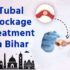 Tubal Blockage Treatment in Bihar